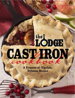 Kuchařka The Lodge Cast Iron Cookbook