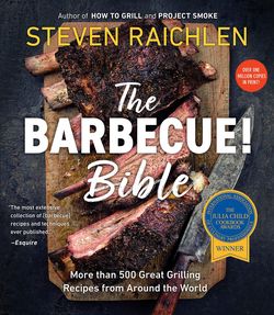 Steven Raichlen - Barbecue Bible